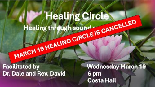 Healing CircleCancelledMarch